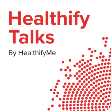 Healthify Talks